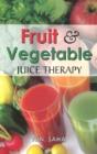 Fruit & Vegetable Juice Therapy - Preview