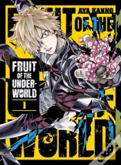 Capa do artigo Fruit Of The Underworld 1