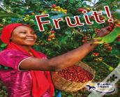 Fruit!