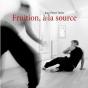 Fruition, À La Source - Preview