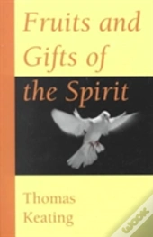 Fruits And Gifts Of The Spirit