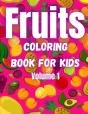 Fruits Coloring Book For Kids  Volume 1 - Preview