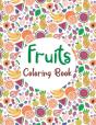 Fruits Coloring Book - Preview