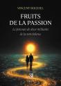 Fruits De La Passion : Le Parcours De Deux Militants De La Non-Violence - Preview