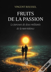 Capa do artigo Fruits De La Passion : Le Parcours De Deux Militants De La Non-Violence