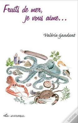 Capa do artigo Fruits De Mer, Je Vous Aime...