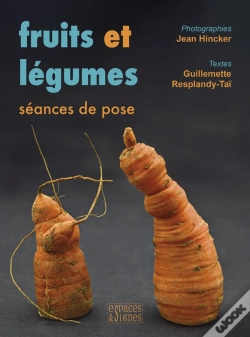 Capa do artigo Fruits Et Légumes : Séances De Pose