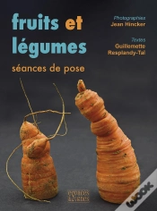 Capa do artigo Fruits Et Légumes : Séances De Pose