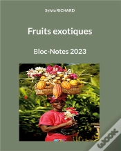 Capa do artigo Fruits Exotiques - Bloc Notes 2023