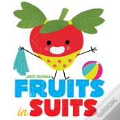Fruits In Suits