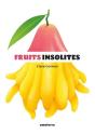 Fruits Insolites - Preview