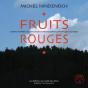 Fruits Rouges - Preview