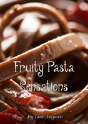 Fruity Pasta Sensations - Preview