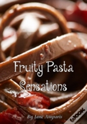 Capa do artigo Fruity Pasta Sensations