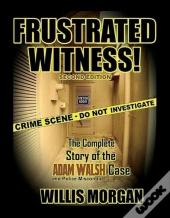 Frustrated Witness! - Second Edition