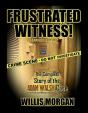 Frustrated Witness! - Second Edition - Preview