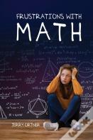 Frustrations With Math