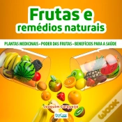Capa do artigo Frutas E Remédios Medicinais