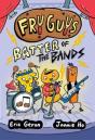 Fry Guys: Batter Of The Bands - Preview