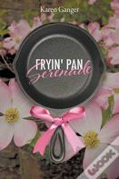 Fryin' Pan Serenade