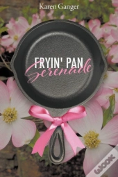Fryin' Pan Serenade