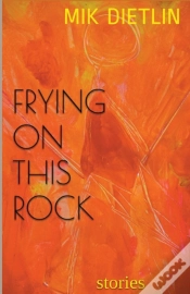 Capa do artigo Frying On This Rock