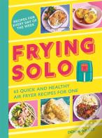 Frying Solo