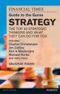Ft Guide To The Gurus: Strategy - The Top 20 Strategic Thinkers And What They Can Do For You - Preview