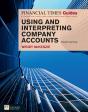 Ft Guide To Using And Interpreting Company Accounts Ebook - Preview