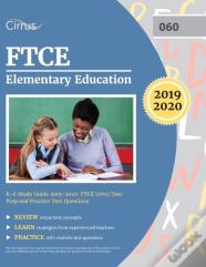 Ftce Elementary Education K-6 Study Guide 2019-2020
