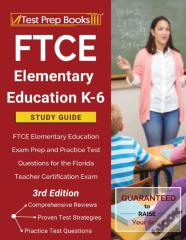 Ftce Elementary Education K-6 Study Guide