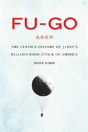 Fu-Go - Preview