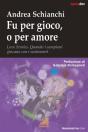 Fu Per Gioco, O Per Amore - Preview