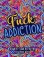 Fuck Addiction - Preview