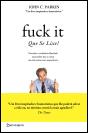 Fuck It! Que Se Lixe! - Preview