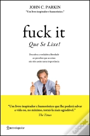 Capa do artigo Fuck It! Que Se Lixe!