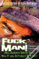 Fuck, Man!