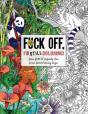 Fuck Off Iâ€™M Still Coloring - Preview