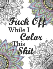 Capa do artigo Fuck Off While I Color This Shit