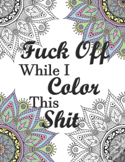 Capa do artigo Fuck Off While I Color This Shit