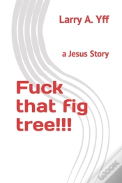 Capa do artigo Fuck That Fig Tree!!!