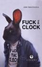 Fuck The Clock - Preview