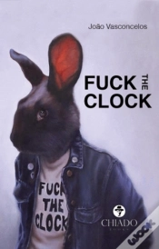 Capa do artigo Fuck The Clock