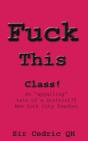 Fuck This Class! - Preview