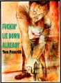 Fuckin' Lie Down Already - Preview