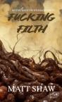 Fucking Filth - Preview
