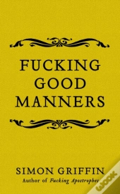 Fucking Good Manners