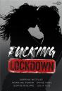Fucking Lockdown - Preview