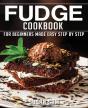 Fudge Cookbook - Preview