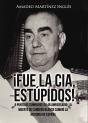 ¡Fue La Cia, Estúpidos! - Preview